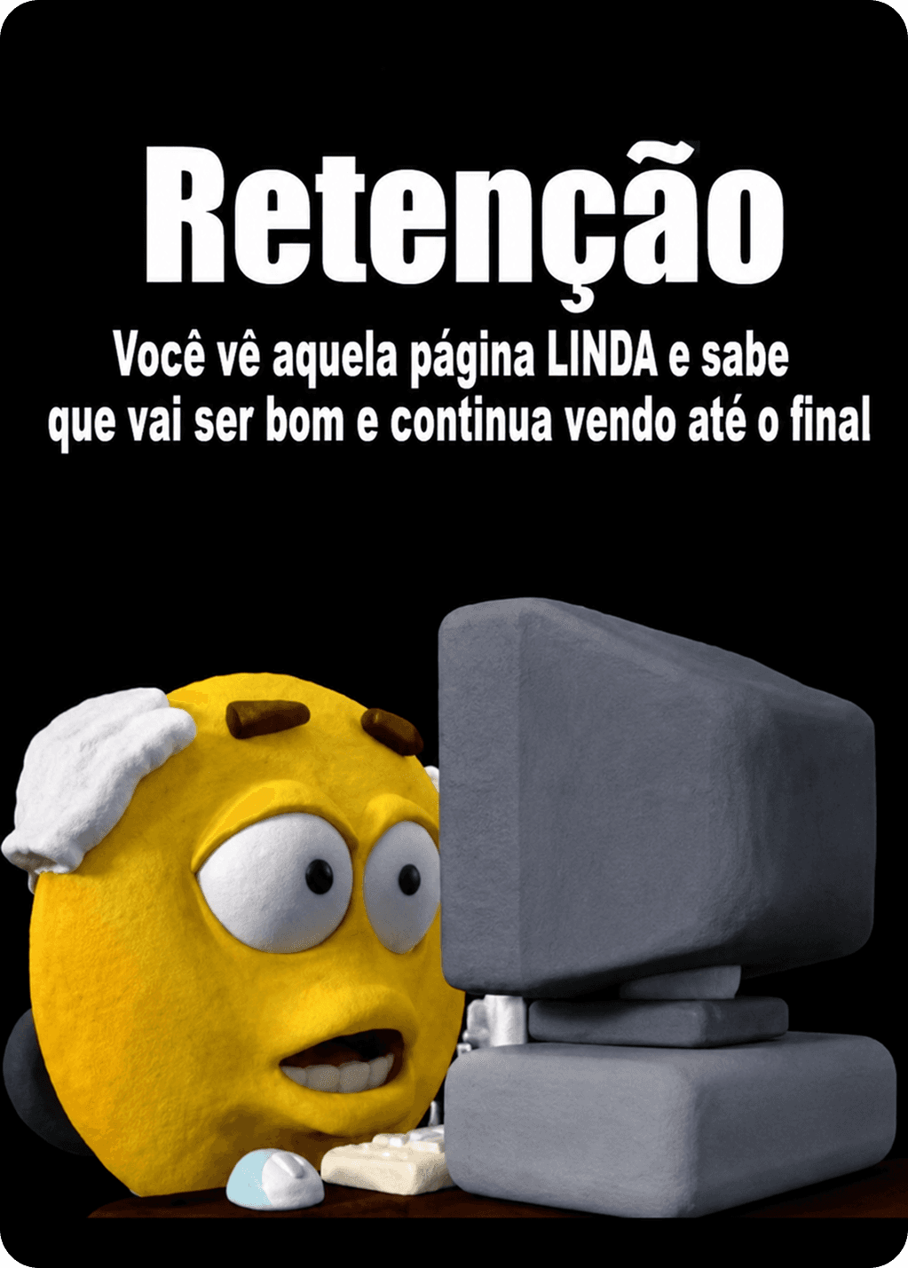 Retenção — você vê aquela página linda e continua vendo até o final